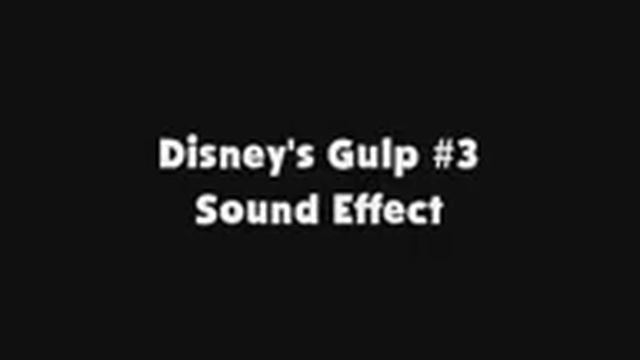 Disney's Gulp #3 SFX смотреть онлайн