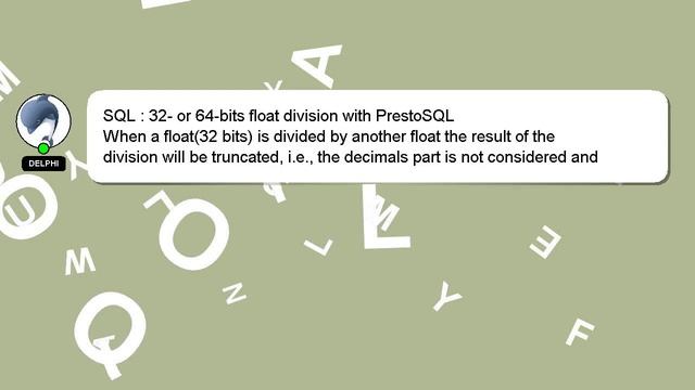 SQL : 32- or 64-bits float division with PrestoSQL смотреть онлайн