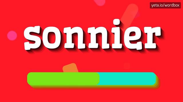SONNIER - How to pronounce it? смотреть онлайн