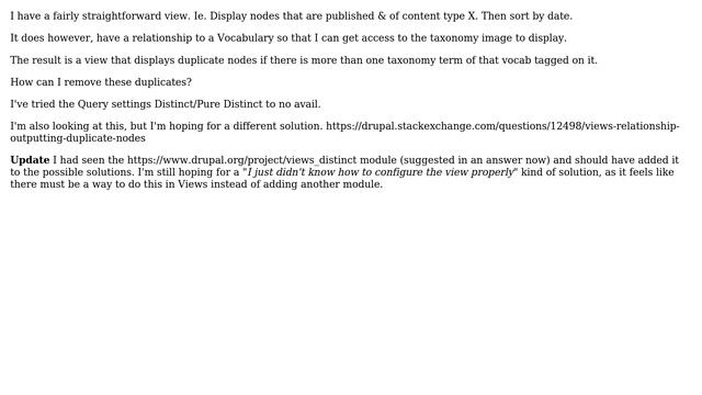 Drupal: How to remove duplicate nodes in a view with taxonomy relationship (1 node per term)? смотреть онлайн