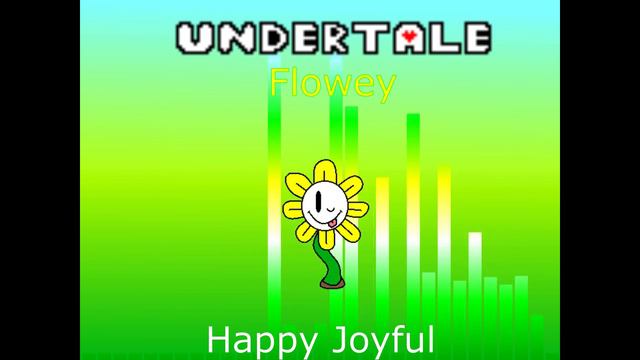 Undertale - Flowey: Happy Joyful (Theme)