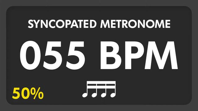 55 BPM - Syncopated Metronome - 16th Notes (50%) смотреть онлайн
