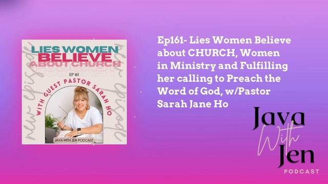 Ep161- Lies Women Believe about CHURCH, Women in Ministry and Fulfilling her calling to Preach... смотреть онлайн