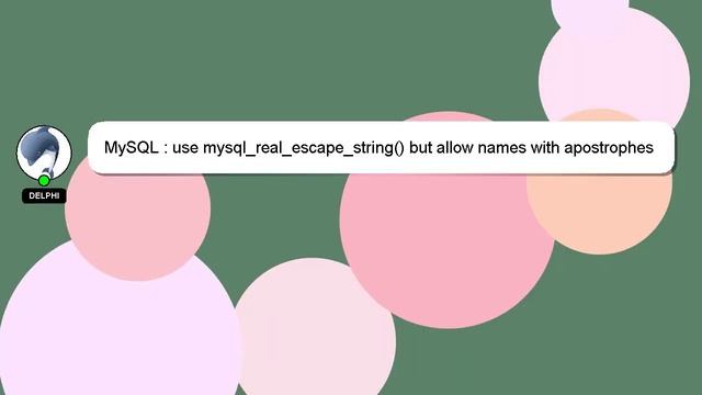 MySQL : use mysql_real_escape_string() but allow names with apostrophes смотреть онлайн
