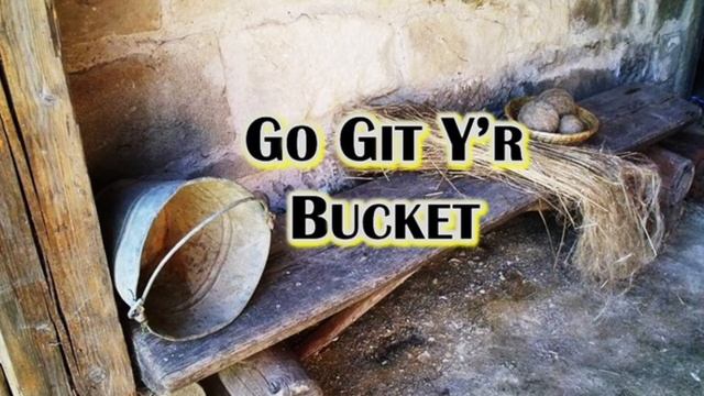 042122 Go Git Y'r Bucket смотреть онлайн