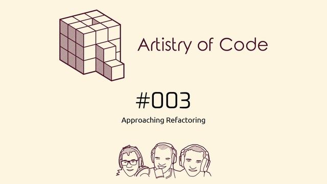 #003: Approaching Refactoring смотреть онлайн