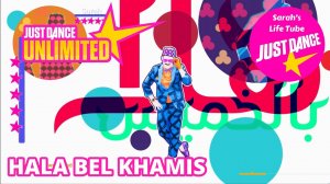Just Dance Unlimited: Hala Bel Khamis by Maan Barghouth
