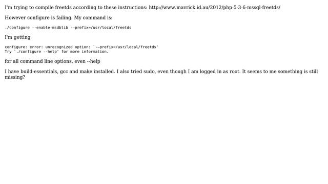 Ubuntu: freetds ./configure unrecognized option --prefix смотреть онлайн