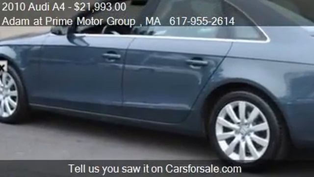 2010 Audi A4 2.0T Premium Plus - for sale in Hanover , MA 02 смотреть онлайн