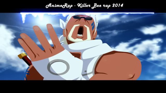 AnimeRap - Реп Про Килера Би | Killer Bee Rap 2014 [Audio] смотреть онлайн