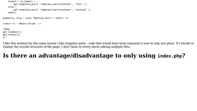 Wordpress: Should I use template files or just use conditional tags in index.php? смотреть онлайн