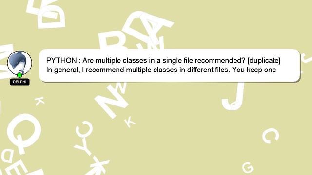 PYTHON : Are multiple classes in a single file recommended? смотреть онлайн