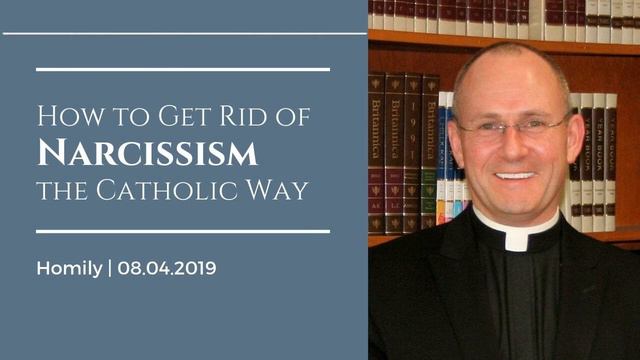 How to Get Rid of Narcissism the Catholic Way смотреть онлайн