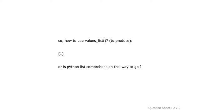 Django : Django objects.filter() values_list() vs python list comprehension for __in query смотреть онлайн