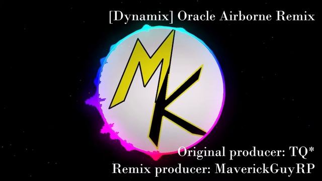 {1st} Project Oracle Airborne Remix [Adrena Line X MaverickGuyRP] смотреть онлайн
