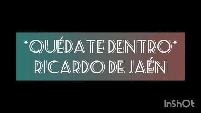 *Quedate Dentro* Ricardo de Jaén смотреть онлайн