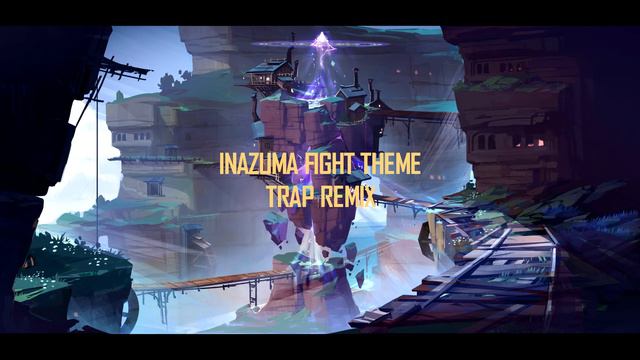 INAZUMA FIGHT THEME | TRAP REMIX смотреть онлайн