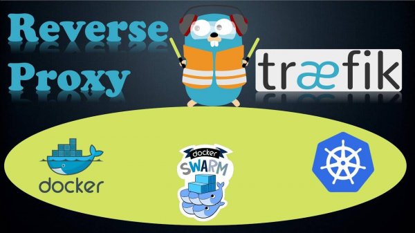 Traefik V2. Reverse Proxy и LoadBalancer для контейнеров в динамическом окружении.[RomNero]
