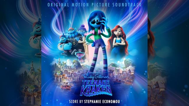 Ruby Gillman, Teenage Kraken 2023 Soundtrack | The Pulse - Stephanie Economou | Original Score |