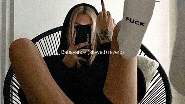 Vnasakar - Babayanov (slowed+reverb)