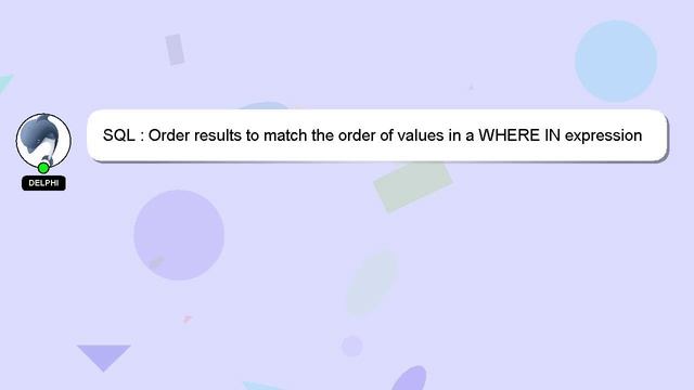 SQL : Order results to match the order of values in a WHERE IN expression смотреть онлайн