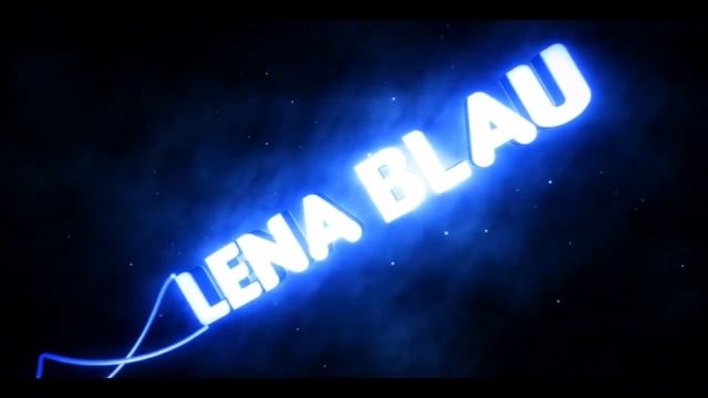 Intro Für Lena Blau смотреть онлайн
