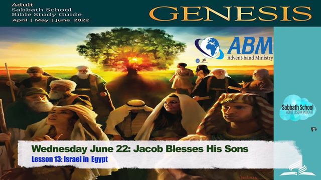 Wednesday June 22  Jacob Blesses His Sons