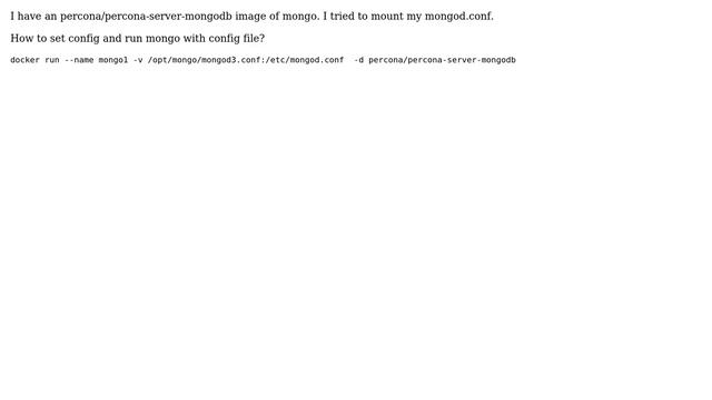 DevOps & SysAdmins: How To Set Config File To Percona-mongodb?