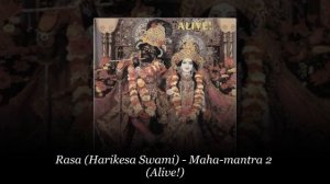 Rasa (Harikesa Swami) – Maha-mantra 2 (Alive!)