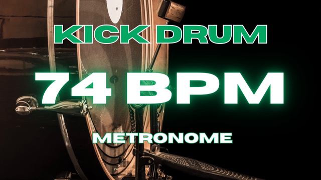 74 BPM - Kick Drum Metronome смотреть онлайн
