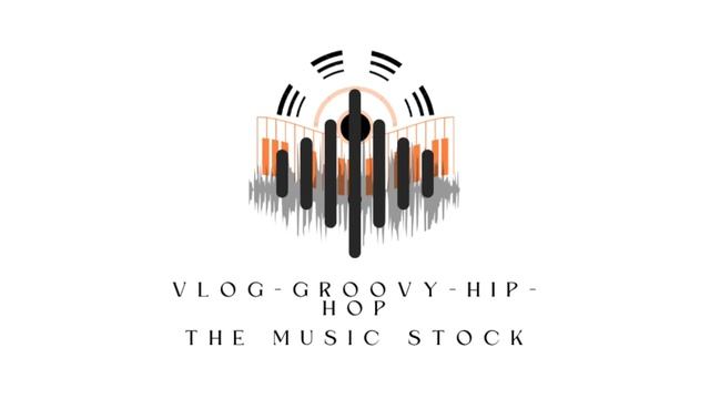 Vlog-groovy-hip-hop | The Music Stock смотреть онлайн