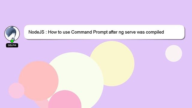 NodeJS : How to use Command Prompt after ng serve was compiled смотреть онлайн