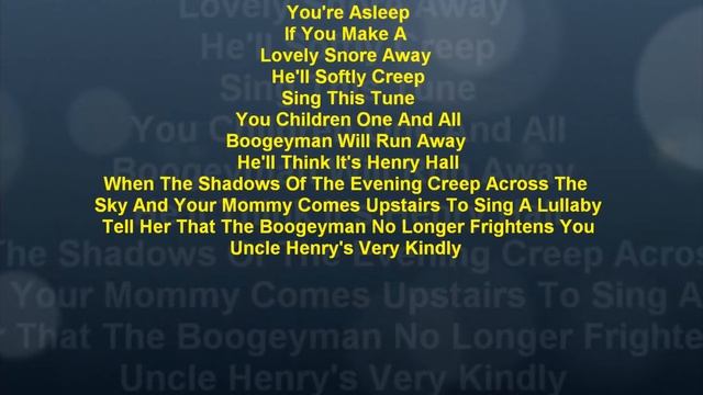 Hush, Hush, Hush (Here Comes The Boogeyman)-Lyrics-Henry Hall