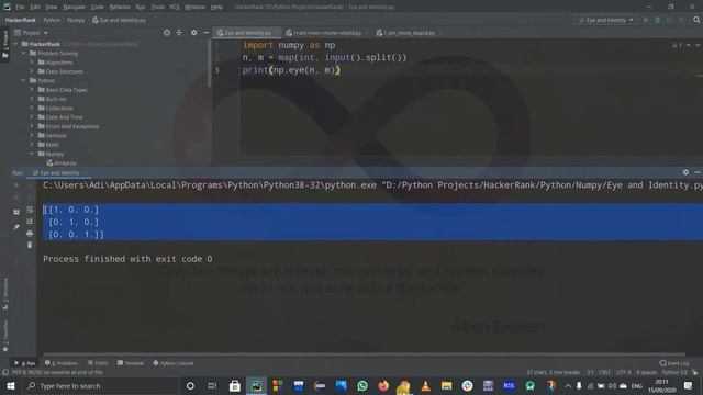 EYE AND IDENTITY | HACKERRANK SOLUTION | NUMPY | PYTHON смотреть онлайн