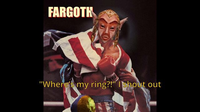 Fargoth - "Where's my ring?!" I shout out! смотреть онлайн