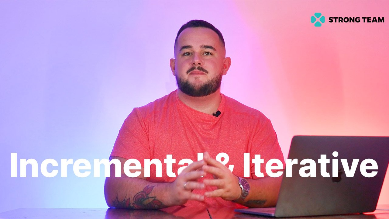 Продуктовая разработка. Часть 7 - Incremental & Iterative