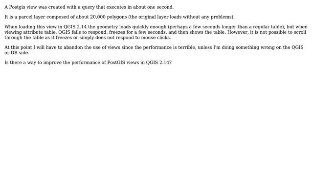 GIS: Slow performance viewing attribute table of PostgreSQL/Postgis views in QGIS 2.14 смотреть онлайн