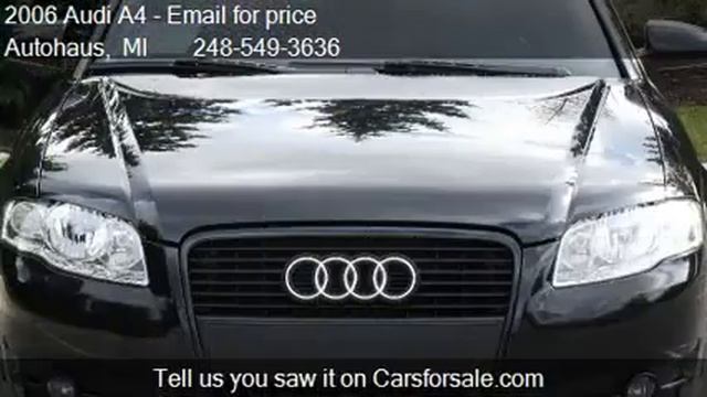 2006 Audi A4 3.2 quattro with Tiptronic - for sale in Royal смотреть онлайн