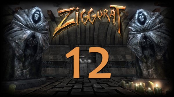 Ziggurat - Запись стрима от 18.03.19 - Прохождение игры на русском [#12] | PC