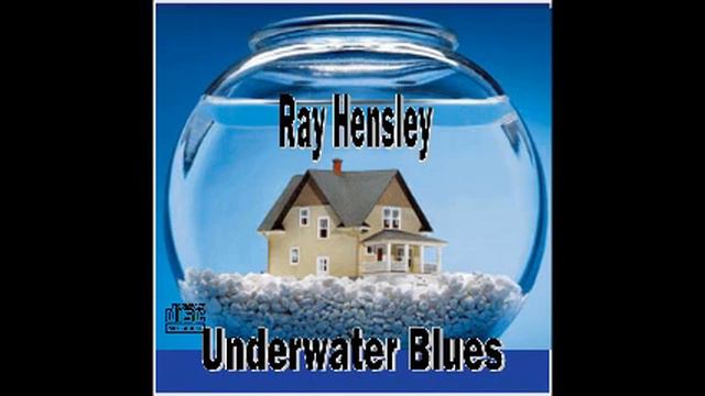 Ray Hensley - Underwater Blues смотреть онлайн
