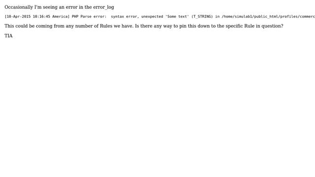 Drupal: Is there a way to trace PHP errors logged from Rules? смотреть онлайн