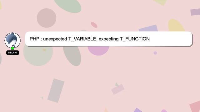 PHP : unexpected T_VARIABLE, expecting T_FUNCTION смотреть онлайн