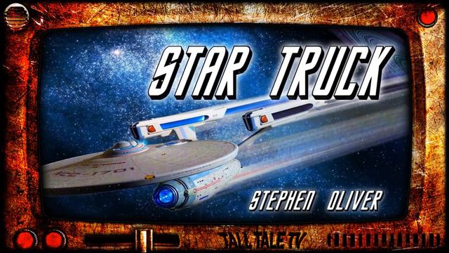 It's Space; Don't Bother Screaming, Scotty! 🎙️ "Star Truck" 🎙️ A Funny Star Trek FanFiction Spoof смотреть онлайн