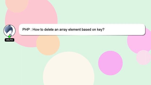 PHP : How to delete an array element based on key? смотреть онлайн