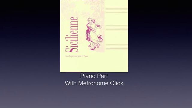 Pierre Lantier Sicilienne Piano Accompaniment (with metronome click) смотреть онлайн