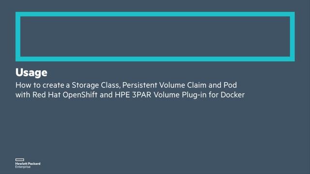 HPE 3PAR Volume Docker plugin for persistent storage on Red Hat OpenShift смотреть онлайн