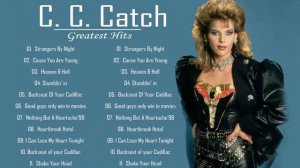 The Best Songs of C.C.Catch - C.C.Catch Greatest Hits Full Album - C.C.Catch Megamix