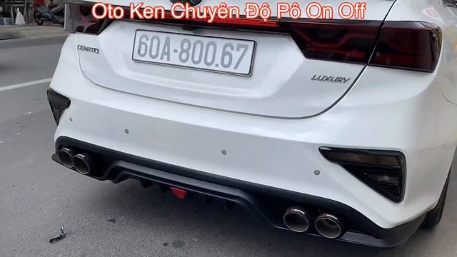 Kia Cerato 1.6 2020 độ po on off | Oto Ken смотреть онлайн
