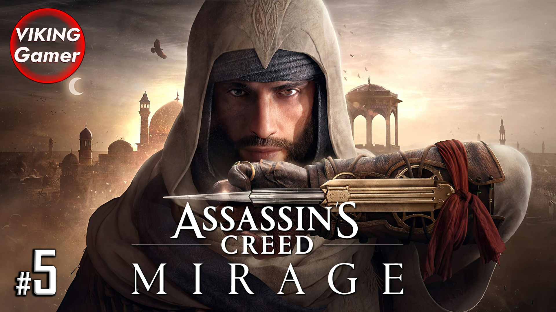 Assassin's Creed: Мираж. РУССКАЯ ОЗВУЧКА . Прохождение # - 5