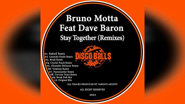 Bruno Motta feat. Dave Baron - Stay Together (KaktuZ Remix) смотреть онлайн